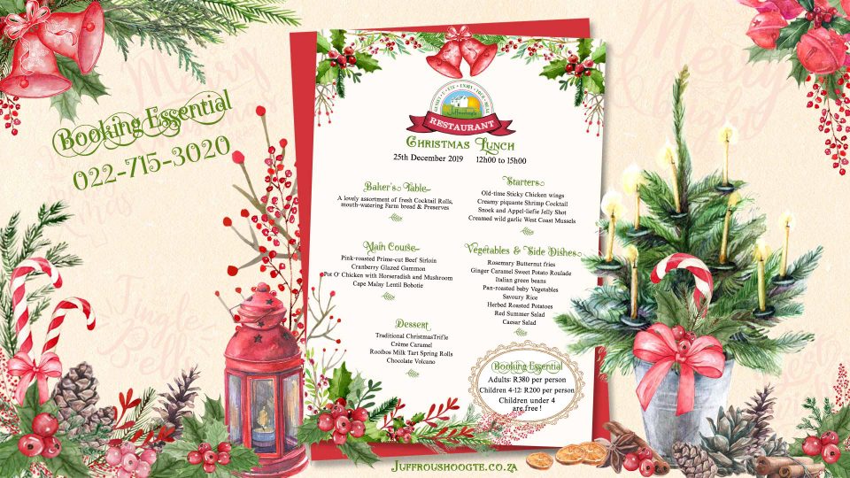 Have a delicious Xmas Lunch at Juffroushoogte